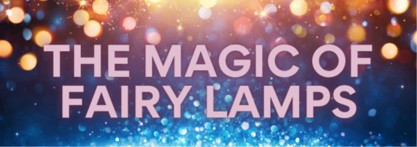Multicoloured title which reads The Magic of Fairy Lamps